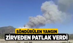 Söndürülen yangın zirveden patlak verdi