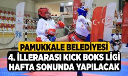 Pamukkale Belediyesi 4. İllerarası Kıck Boks Ligi Hafta Sonunda Yapılacak