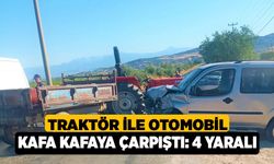 Traktör İle Otomobil Kafa Kafaya Çarpıştı: 4 Yaralı