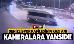 Denizlispor Kafilesinin Kazı Anı Kameralara Yansıdı!