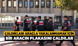 Çaldıkları Araçla Yakalanmamak İçin Başka Bir Aracın Plakasını Çaldılar