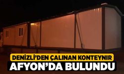 Denizli’den çalınan konteynır Afyon’da bulundu