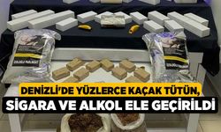 Denizli'de Yüzlerce kaçak tütün, sigara ve alkol ele geçirildi