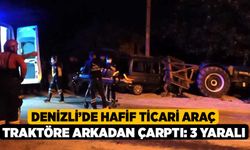 Hafif ticari araç traktöre arkadan çarptı: 3 yaralı