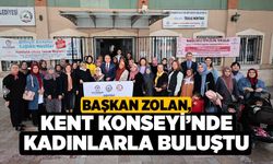 Başkan Zolan,  Kent Konseyi’nde kadınlarla buluştu