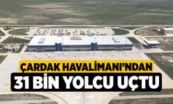 Çardak Havalimanı’ndan 31 bin yolcu uçtu