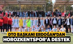 DTO Başkanı Erdoğan’dan Horozkentspor'a Destek