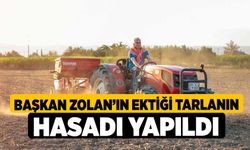 Başkan Zolan’ın ektiği tarlanın hasadı yapıldı