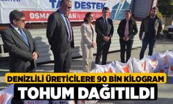 Denizlili üreticilere 90 bin kilogram tohum dağıtıldı