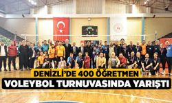 Denizli’de 400 öğretmen voleybol turnuvasında yarıştı