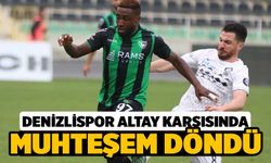 Denizlispor'dan Altay Karşısında Muhteşem Dönüş