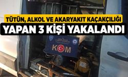 Tütün, alkol ve akaryakıt kaçakçılığı yapan 3 kişi yakalandı