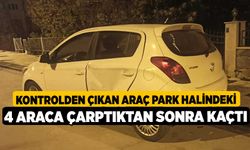 Kontrolden çıkan araç park halindeki 4 araca çarptıktan sonra kaçtı