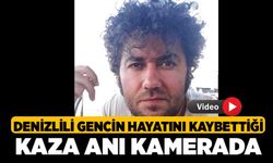 Denizlili Gencin Hayatını Kaybettiği Kaza Anı Kamerada