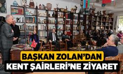 Başkan Zolan’dan Kent Şairleri’ne ziyaret