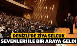 Denizli’de Ziya Selçuk Sevenleri İle Bir Araya Geldi