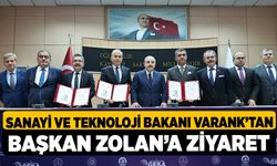 Sanayi ve Teknoloji Bakanı Varank’tan Başkan Zolan’a ziyaret