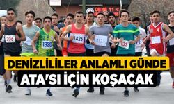 Denizlililer anlamlı günde Ata'sı için koşacak