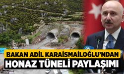 Bakan Adil Karaismailoğlu’ndan Honaz Tüneli paylaşımı