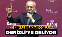 Kemal Kılıçdaroğlu, Denizli’ye geliyor