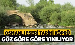 Osmanlı Eseri Tarihi Köprü Göz Göre Göre Yıkılıyor