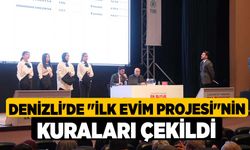 Denizli'de "İlk Evim Projesi"nin kuraları çekildi