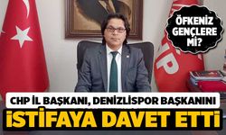 CHP İl Başkanı, Denizlispor Başkanını İstifaya Davet Etti