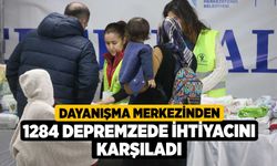 Dayanışma Merkezinden 1284 depremzede ihtiyacını karşıladı