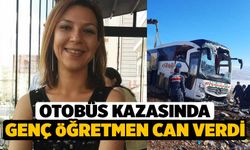 Afyon'daki Otobüs Kazasında Denizlili Genç Öğretmen can verdi