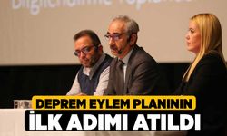 Deprem Eylem Planının İlk Adımı Atıldı
