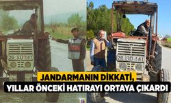 Jandarmanın dikkati, yıllar önceki hatırayı ortaya çıkardı