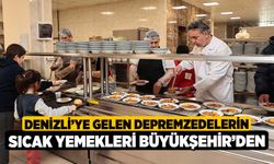 Denizli’ye gelen depremzedelerin sıcak yemekleri Büyükşehir’den