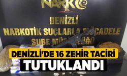 Denizli'de 16 zehir taciri tutuklandı