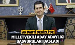 AK Parti Denizli’de Milletvekili Aday Adaylığı başvuruları başladı