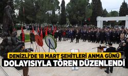 Denizli'de 18 Mart Şehitleri Anma Günü Dolayısıyla tören düzenlendi