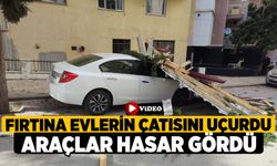 Fırtına Evlerin Çatısını Uçurdu, Araçlar Hasar Gördü