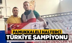 Pamukkaleli Halterci Türkiye Şampiyonu