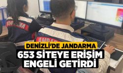 Denizli'de Jandarma 653 siteye erişim engeli getirdi