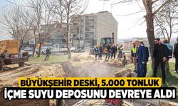 Büyükşehir DESKİ, 5.000 tonluk içme suyu deposunu devreye aldı 