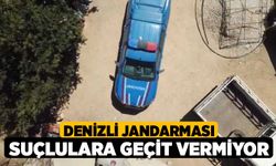 Denizli jandarması suçlulara geçit vermiyor