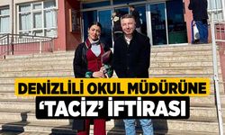 Denizlili okul müdürüne ‘taciz’ iftirası