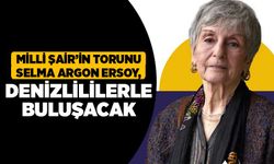 Milli Şair’in torunu Selma Argon Ersoy, Denizlililerle buluşacak