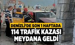 Denizli'de son 1 haftada 114 trafik kazası meydana geldi