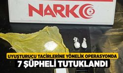 Uyuşturucu tacirlerine yönelik operasyonda 7 şüpheli tutuklandı