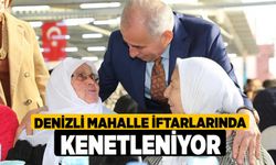 Denizli mahalle iftarlarında kenetleniyor