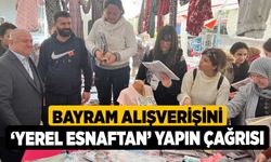 Bayram alışverişini ‘yerel esnaftan’ yapın çağrısı