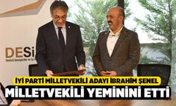 İyi Parti Adayı İbrahim Şenel, Milletvekili Yeminini Etti