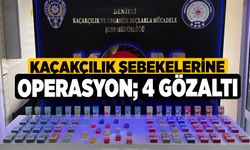 Kaçakçılık şebekelerine operasyon; 4 gözaltı