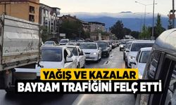 Yağış ve kazalar bayram trafiğini felç etti