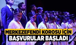 Merkezefendi Korosu İçin Başvurular Başladı